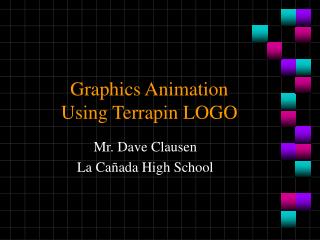 Graphics Animation Using Terrapin LOGO