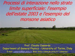 Prof. Claudio Cassardo Department of General Physics – University of Torino, Italy