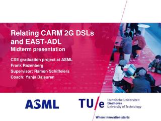 Relating CARM 2G DSLs and EAST-ADL Midterm presentation
