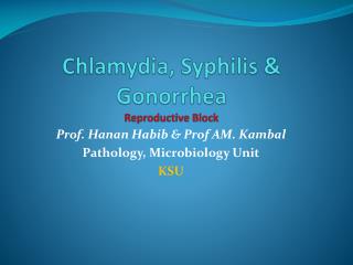 Chlamydia, Syphilis &amp; Gonorrhea Reproductive Block