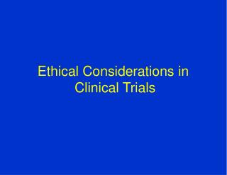 Ethical Considerations in Clinical Trials