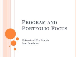 Program and Portfolio Focus