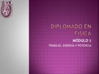 Diplomado en física