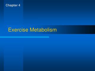 Exercise Metabolism