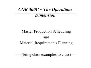 COB 300C - The Operations Dimension