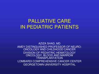 PALLIATIVE CARE IN PEDIATRIC PATIENTS