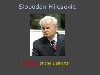 Slobodan Milosevic