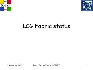 LCG Fabric status