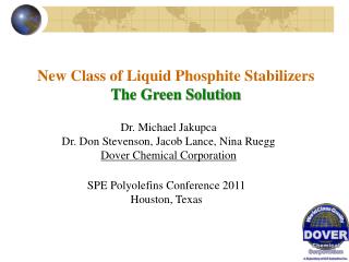 New Class of Liquid Phosphite Stabilizers The Green Solution