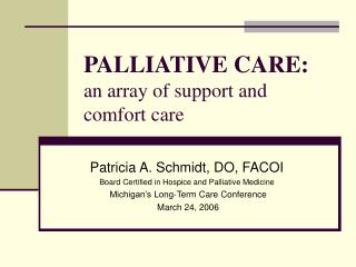 PALLIATIVE CARE: