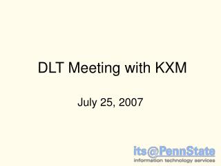 DLT Meeting with KXM