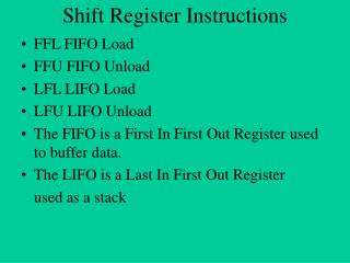 Shift Register Instructions