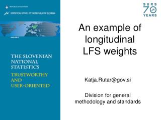 An example of longitudinal LFS weights