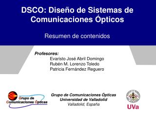 DSCO: Diseño de Sistemas de Comunicaciones Ópticos Resumen de contenidos