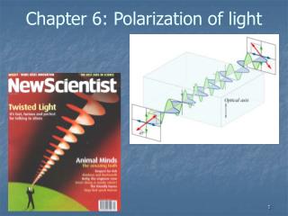 Chapter 6: Polarization of light