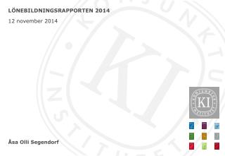 LÖNEBILDNINGSRAPPORTEN 2014