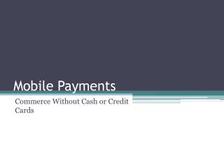 Mobile Payments