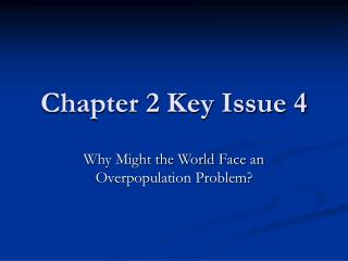 Chapter 2 Key Issue 4