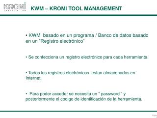 KWM basado en un programa / Banco de datos basado en un ”Registro electrónico”