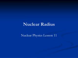 Nuclear Radius