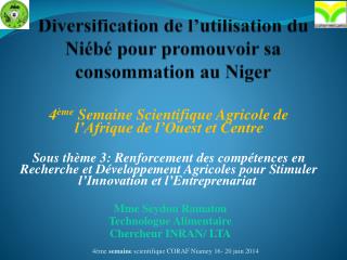 D iversification de l’utilisation du Niébé pour promouvoir sa consommation au Niger