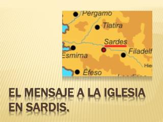 El mensaje a la Iglesia en Sardis.