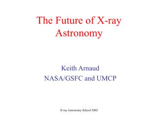 The Future of X-ray Astronomy