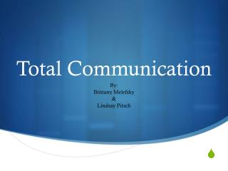 Total Communication