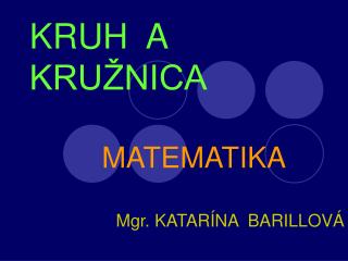 KRUH A KRUŽNICA MATEMATIKA