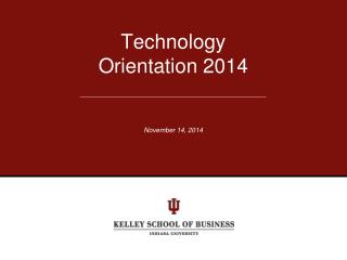 Technology Orientation 2014