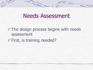 Needs Assessment