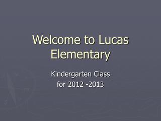 Welcome to Lucas Elementary