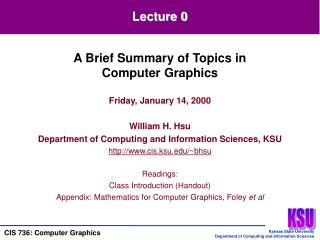 Friday, January 14, 2000 William H. Hsu Department of Computing and Information Sciences, KSU