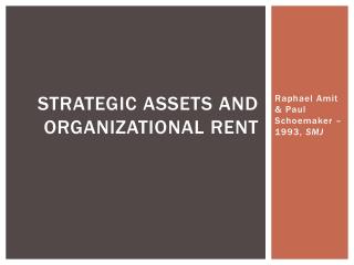 Strategic Assets and Organizational Rent