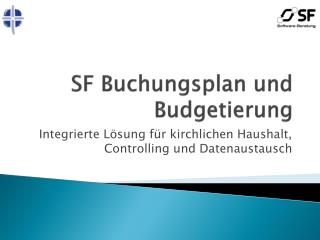 SF Buchungsplan und Budgetierung