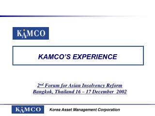 KAMCO’S EXPERIENCE