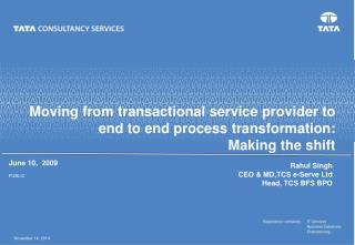 Moving from transactional service provider to end to end process transformation:
