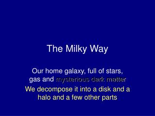 The Milky Way