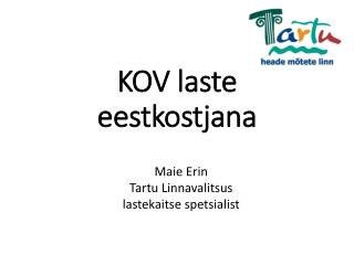 KOV laste eestkostjana