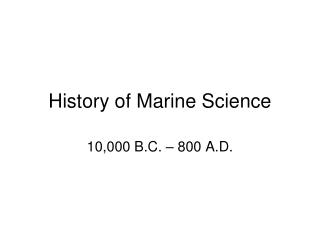 History of Marine Science