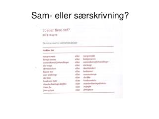 Sam- eller særskrivning?