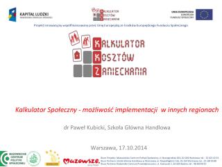 Kalkulator Społeczny - możliwość implementacji w innych regionach