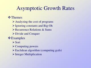 Asymptotic Growth Rates