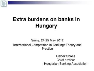 Extra burdens on banks in Hungary