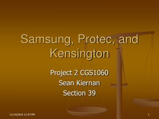 Samsung, Protec, and Kensington