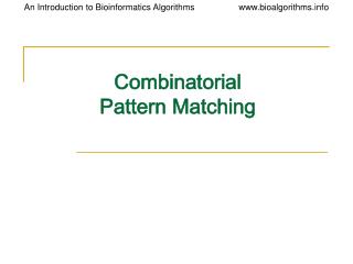 Combinatorial Pattern Matching