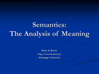 Semantics: The Analysis of Meaning