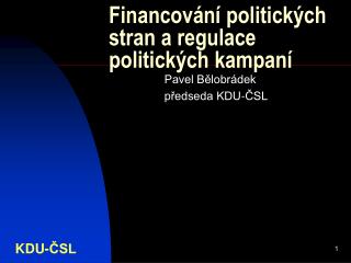 Financování politických stran a regulace politických kampaní