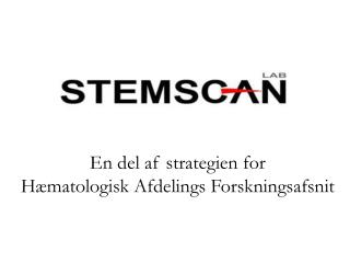 En del af strategien for Hæmatologisk Afdelings Forskningsafsnit