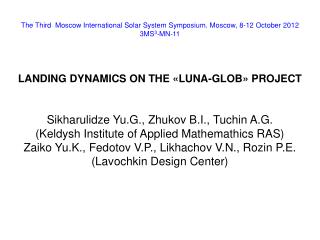 The Third Moscow International Solar System Symposium. Moscow, 8-12 October 2012 3MS 3 -MN-11
